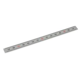 GN 711 Metric Size, Plastic or Stainless Steel Rulers, with Self-Adhesive Backing Material: NI - Stainless steel<br />Type: S - Figures vertically arranged (Figure sequences U, M, O)<br />Figure sequences: M